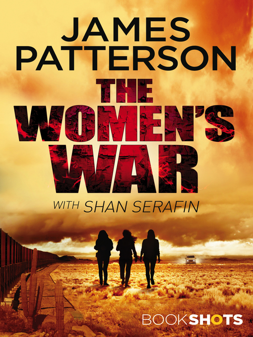 Title details for The Women's War by James Patterson - Wait list